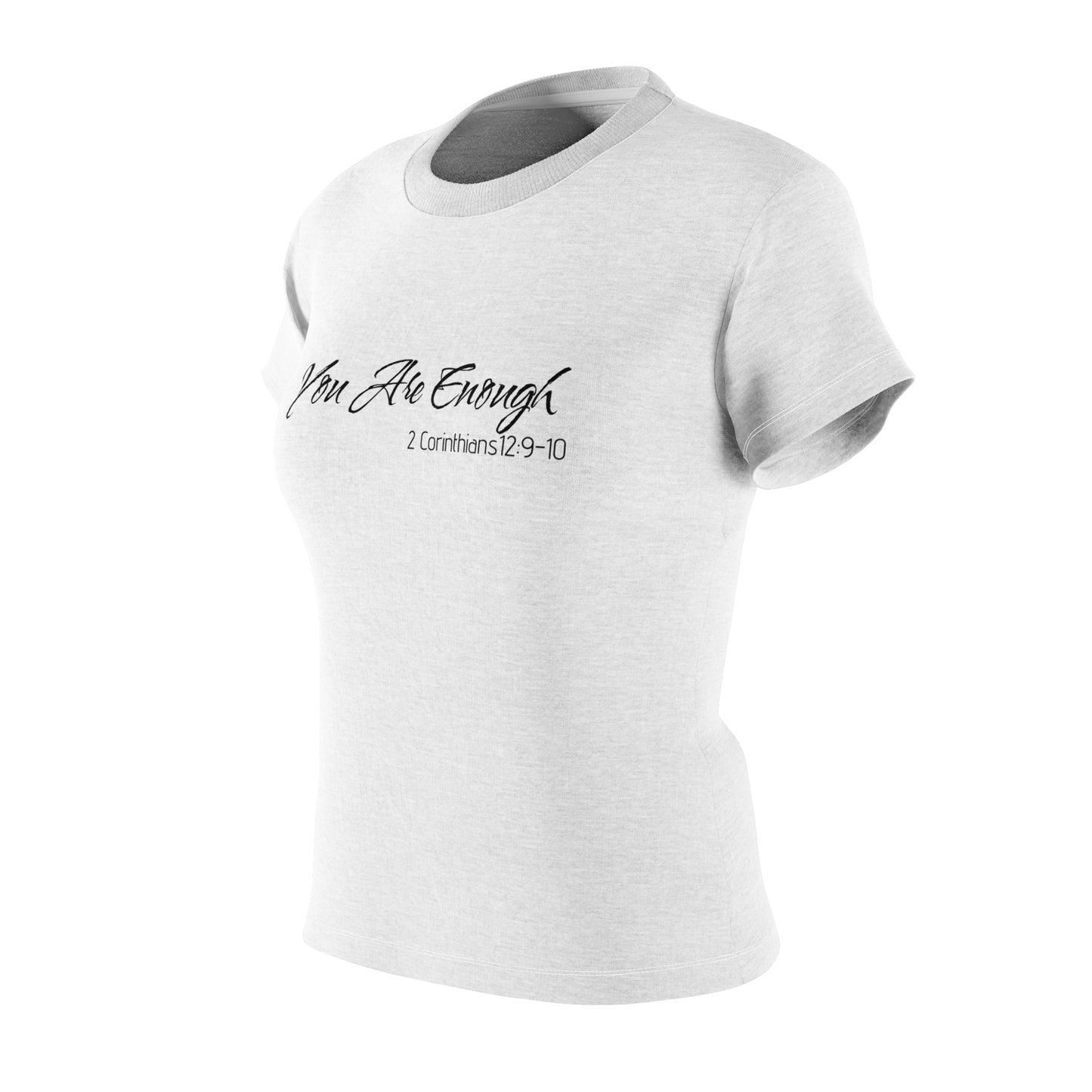 Women's Cut & Sew Tee - You Are Enough 2 Corinthians 12:9-10 - Inspirational Faith Shirt