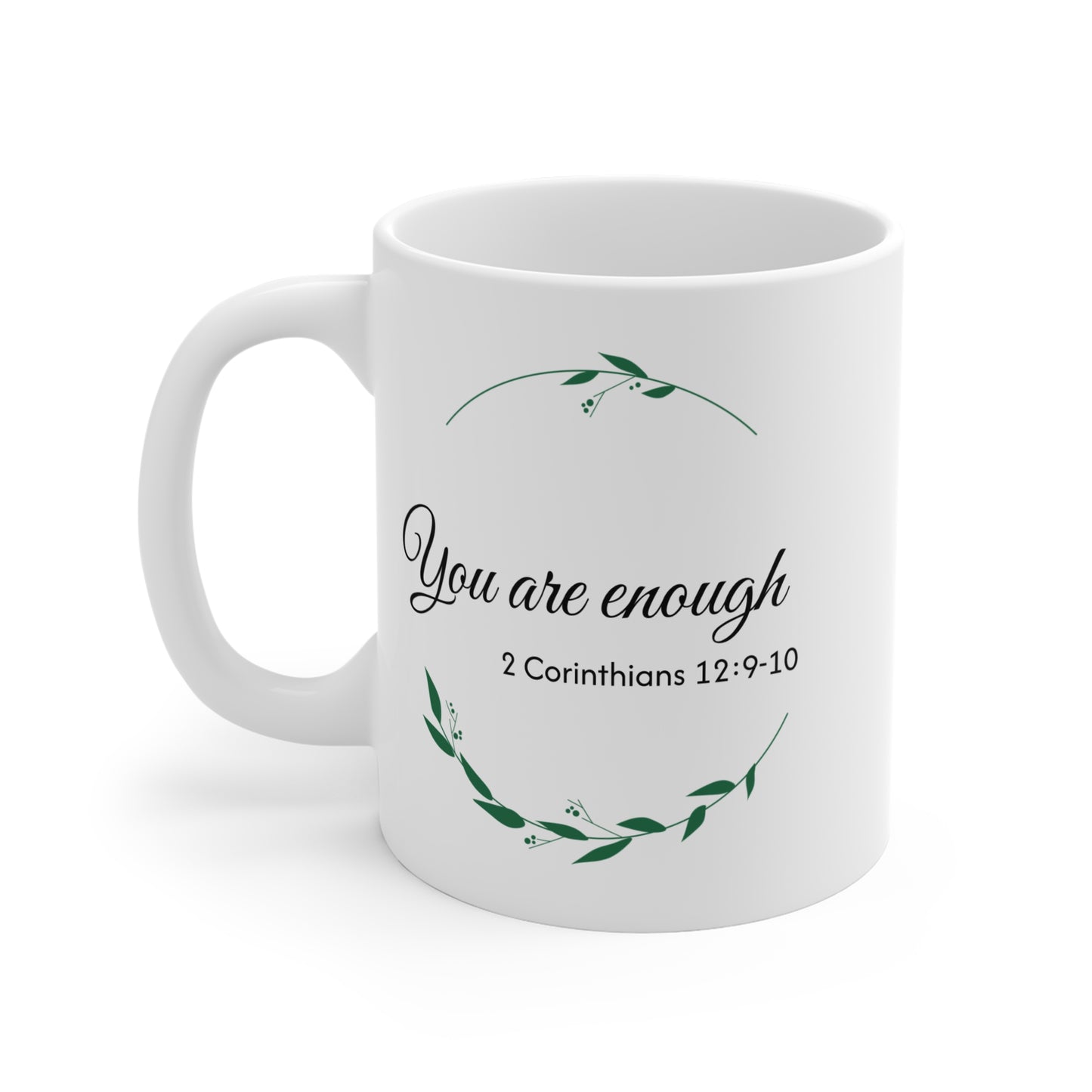 Inspirational 'You are Enough' Mug - 11oz Coffee Cup for Encouragement